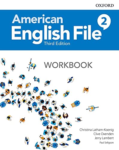 American English File: Level 2: Workbook (American English File Third Edition)